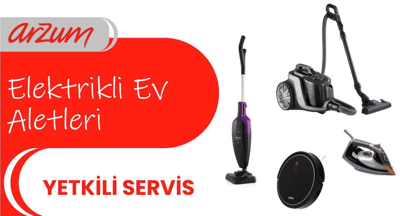 Arzum Elektrikli Ev Aletleri Yetkili Servis